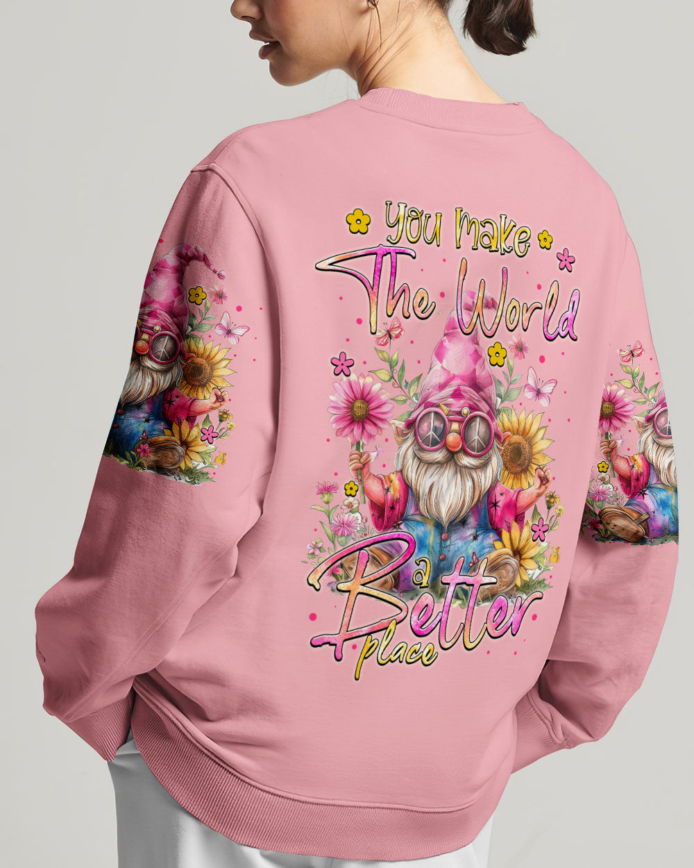 YOU MAKE THE WORLD A BETTER PLACE GNOME ALL OVER PRINT - TYTM2603244