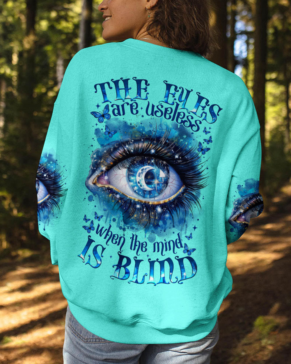 THE EYES ARE USELESS WHEN THE MIND IS BLIND ALL OVER PRINT - TYTM2605252