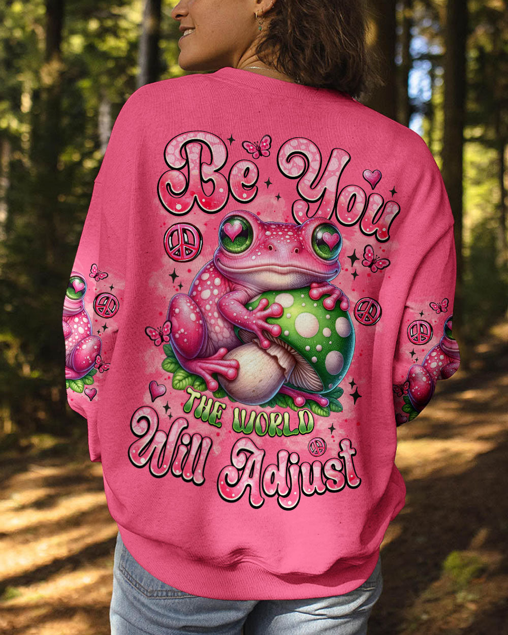 BE YOU THE WORLD WILL ADJUST FROG MUSHROOM ALL OVER PRINT - TYTM2606251
