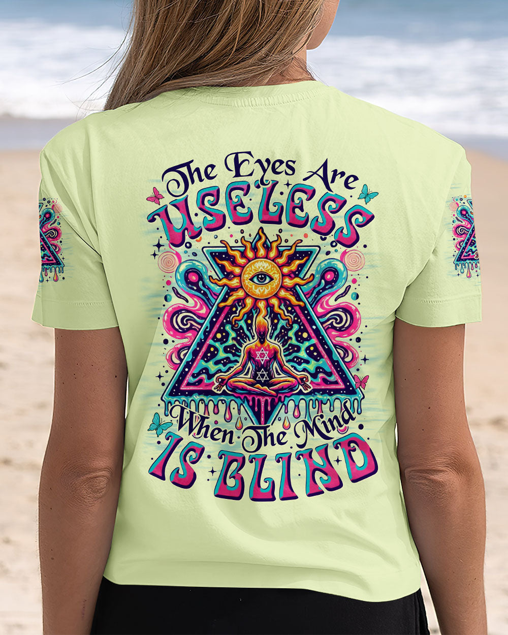 THE EYES ARE USELESS WHEN THE MIND IS BLIND ALL OVER PRINT - TYTM2706251