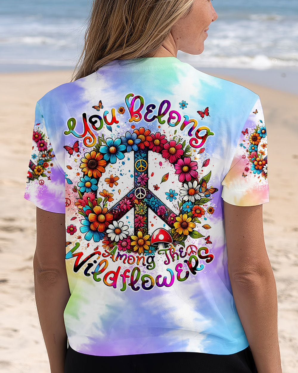 YOU BELONG AMONG THE WILDFLOWERS TIE DYE ALL OVER PRINT - TYTM2708241