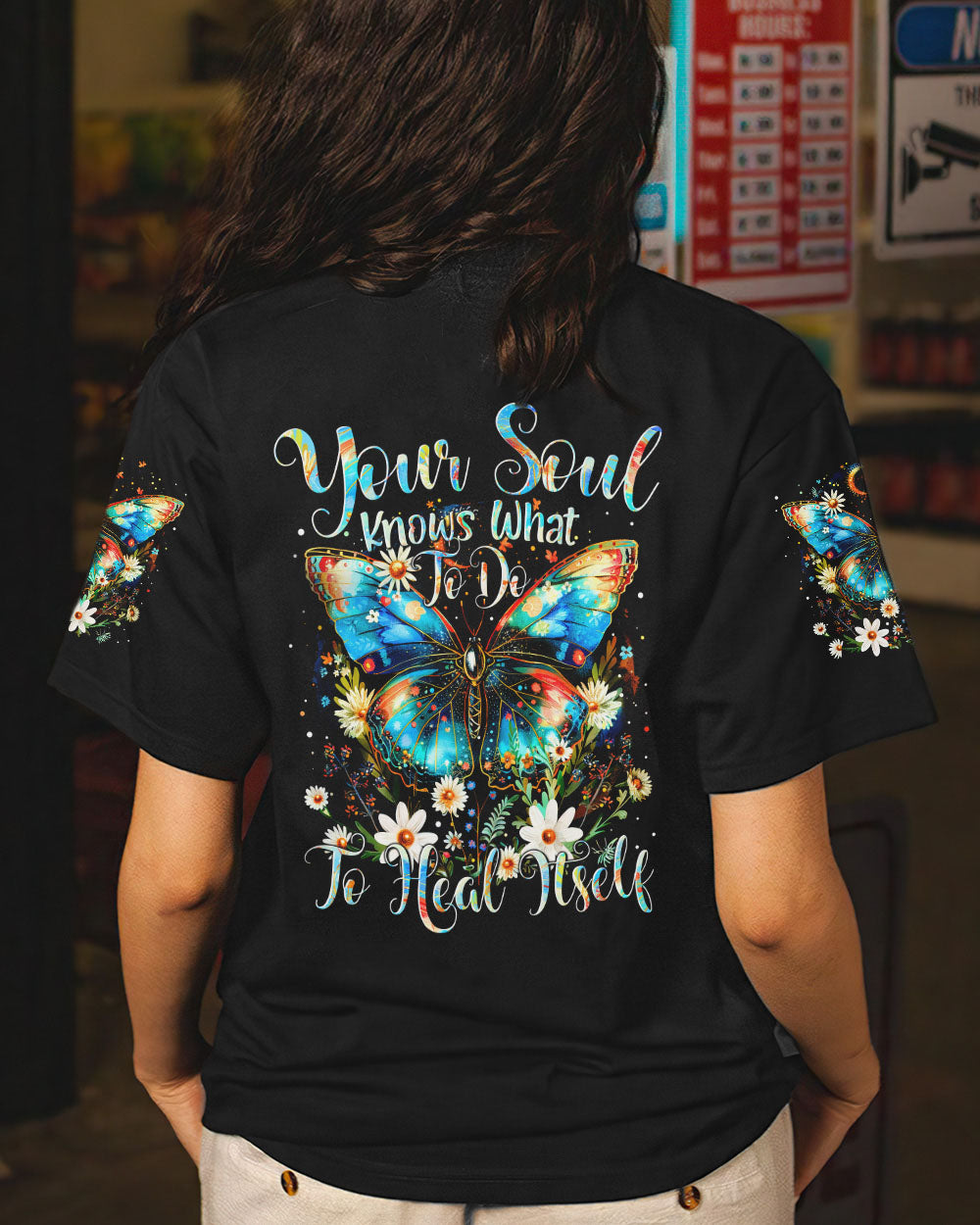 YOUR SOUL KNOWS WHAT TO DO HEAL ITSELF BUTTERFLY ALL OVER PRINT - TYTM3003241