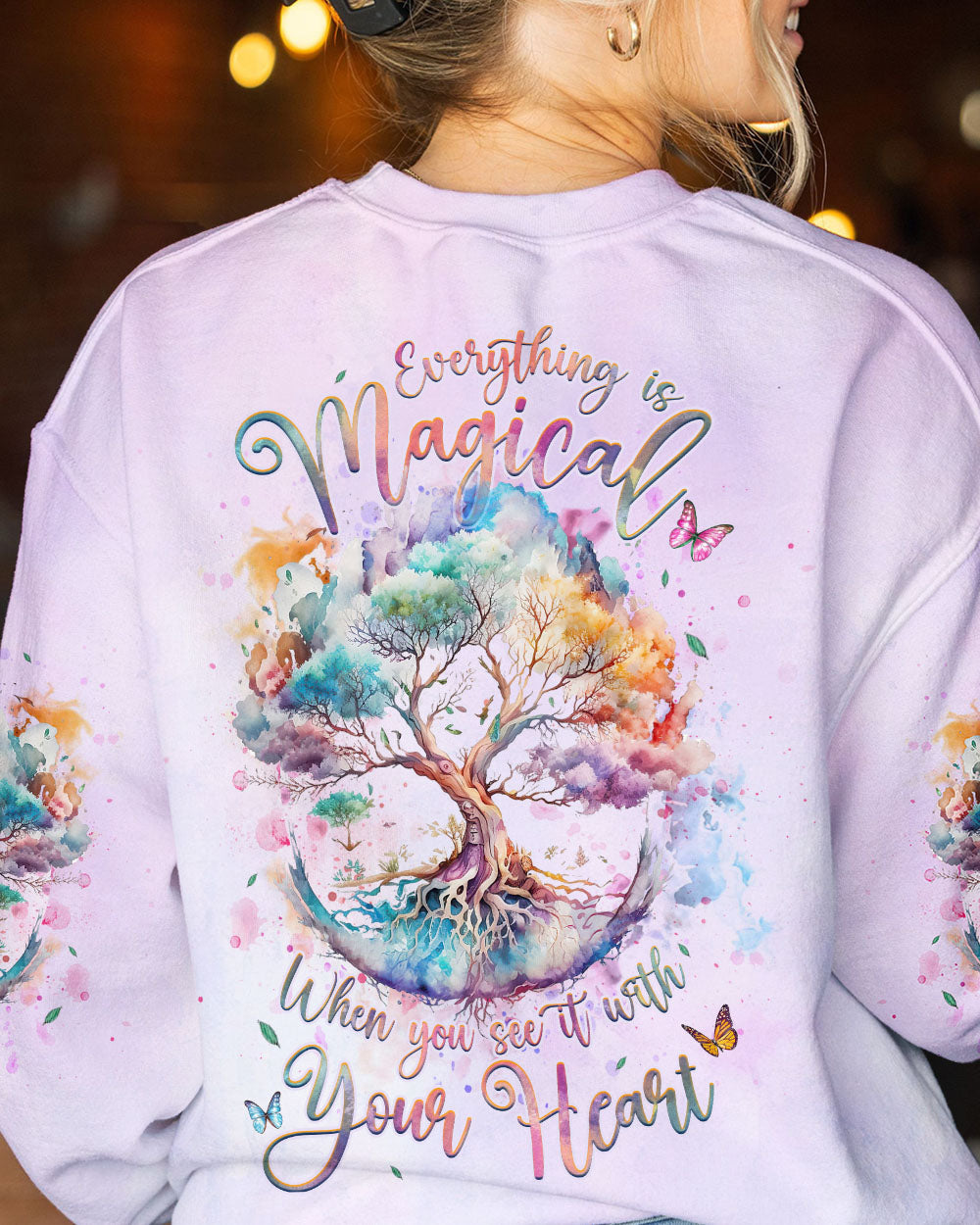 EVERYTHING IS MAGICAL WHEN YOU SEE IT WITH YOUR HEART ALL OVER PRINT - YHHG0509232