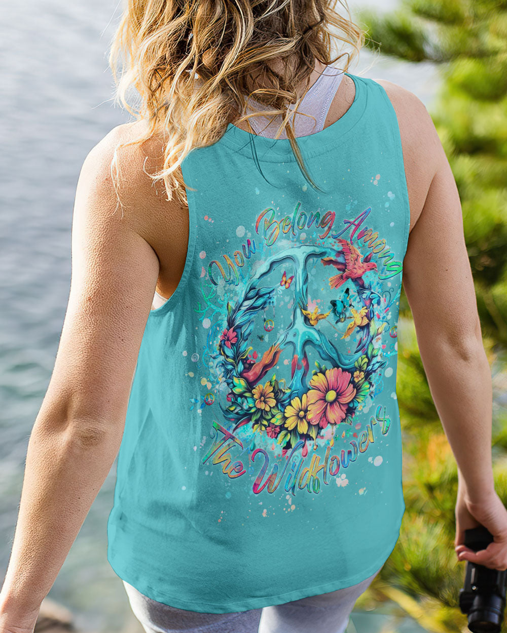 YOU BELONG AMONG THE WILDFLOWERS ALL OVER PRINT - YHHG0706242