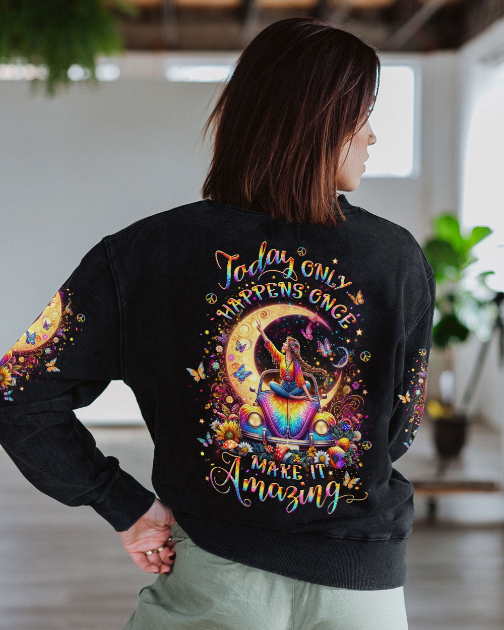 TODAY ONLY HAPPENS ONCE MAKE IT AMAZING ALL OVER PRINT - YHLT1104242