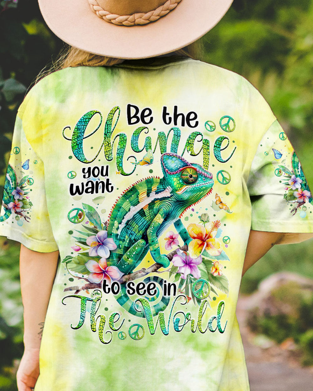 BE THE CHANGE YOU WANT TO SEE IN THE WORLD CHAMELEON ALL OVER PRINT - TYTM2903242