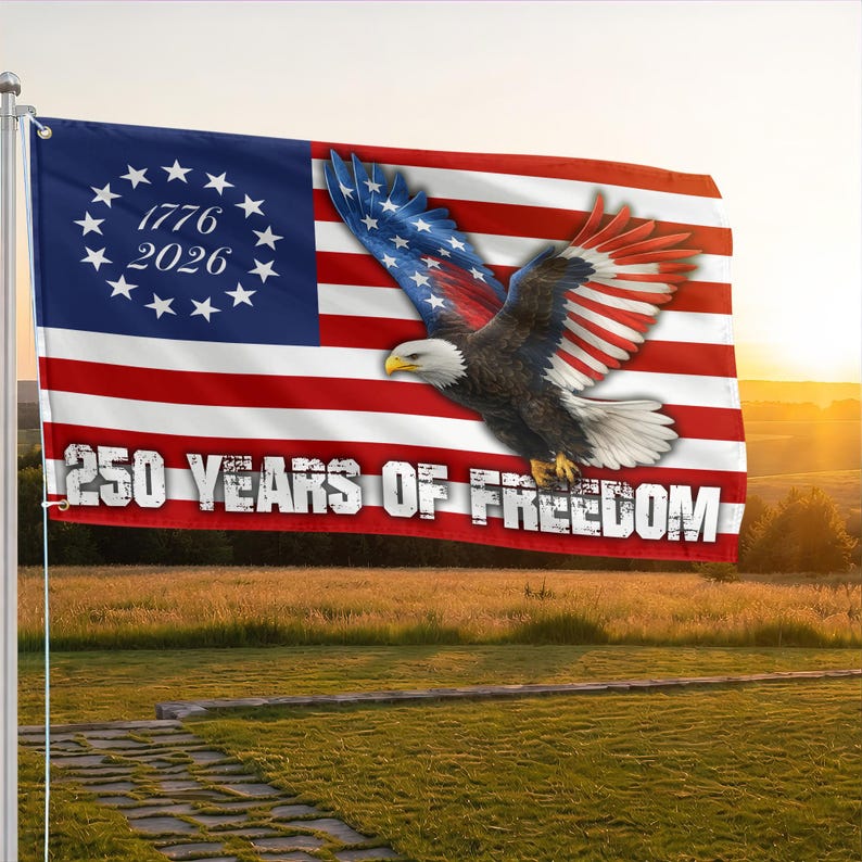250 Years of Freedom Grommet Flag - Double Sided American Flag - 250th Anniversary USA