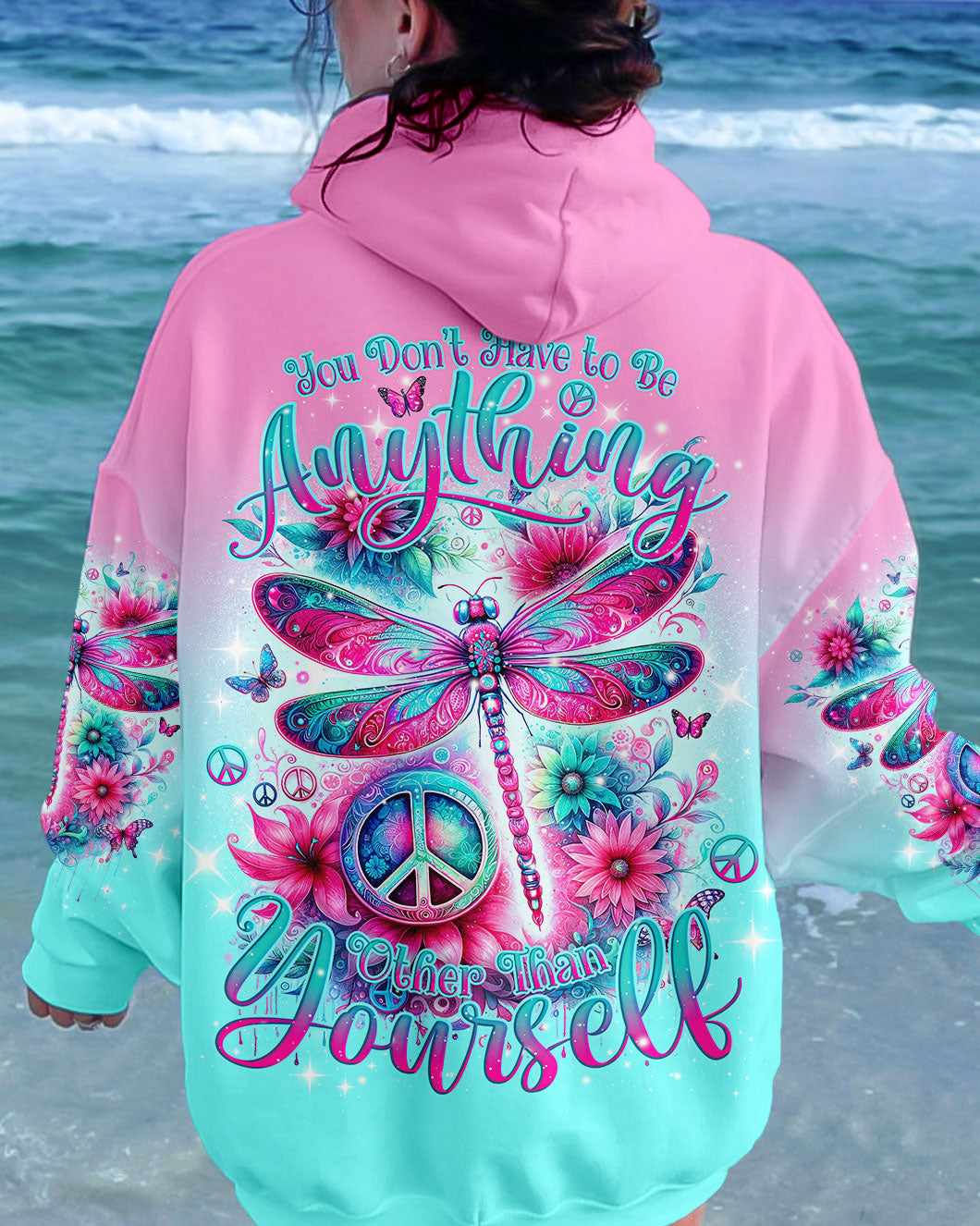 YOU DON'T HAVE TO BE ANYTHING DRAGONFLY ALL OVER PRINT - TLNO1312231
