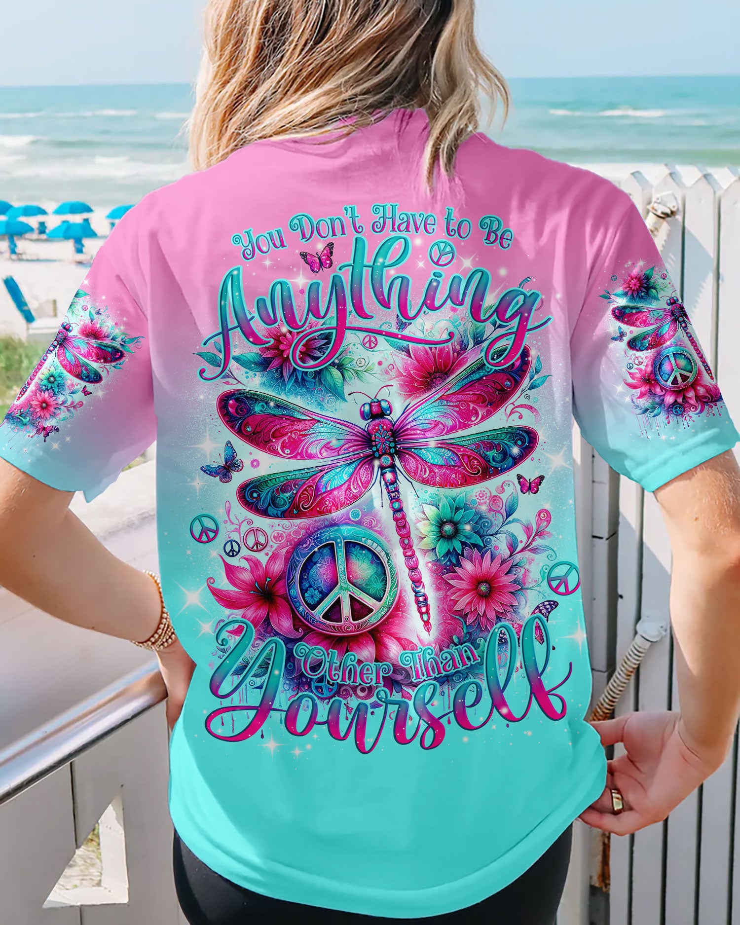 YOU DON'T HAVE TO BE ANYTHING DRAGONFLY ALL OVER PRINT - TLNO1312231