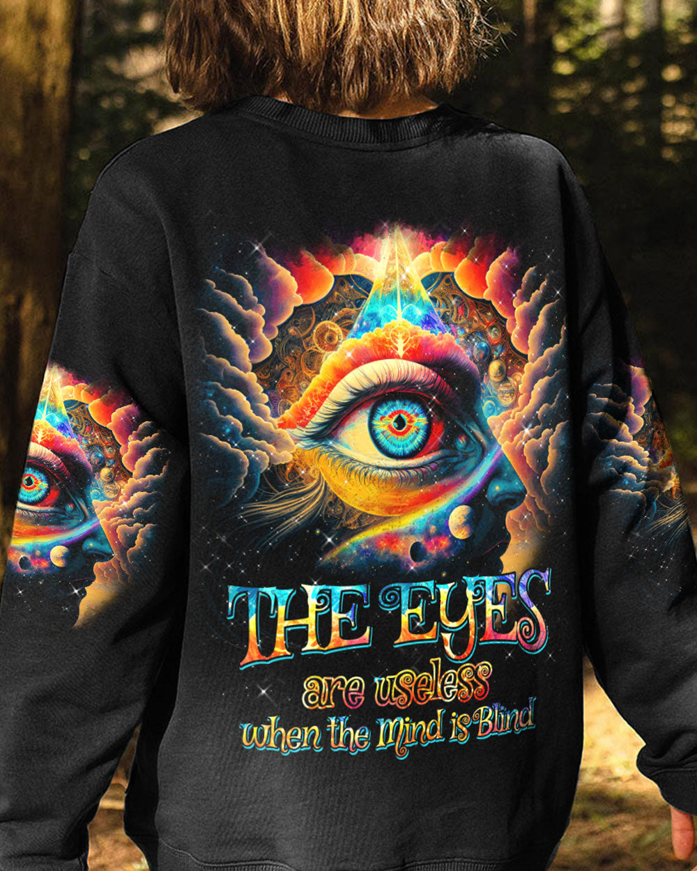 THE EYES ARE USELESS WHEN THE MIND IS BLIND ALL OVER PRINT - TYTM0603233