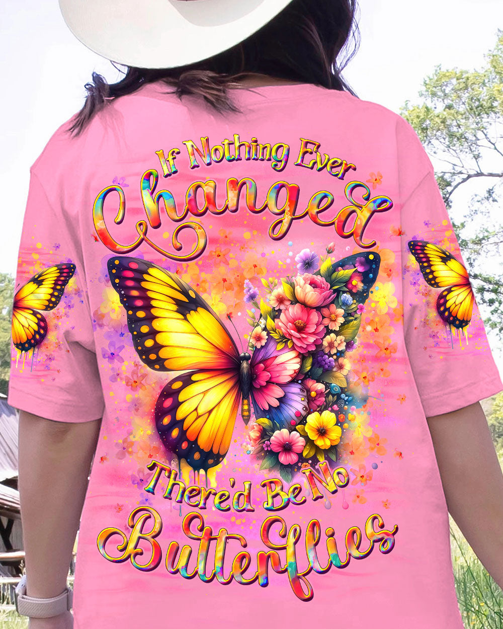 IF NOTHING EVER CHANGED BUTTERFLY ALL OVER PRINT - YHDU0307243