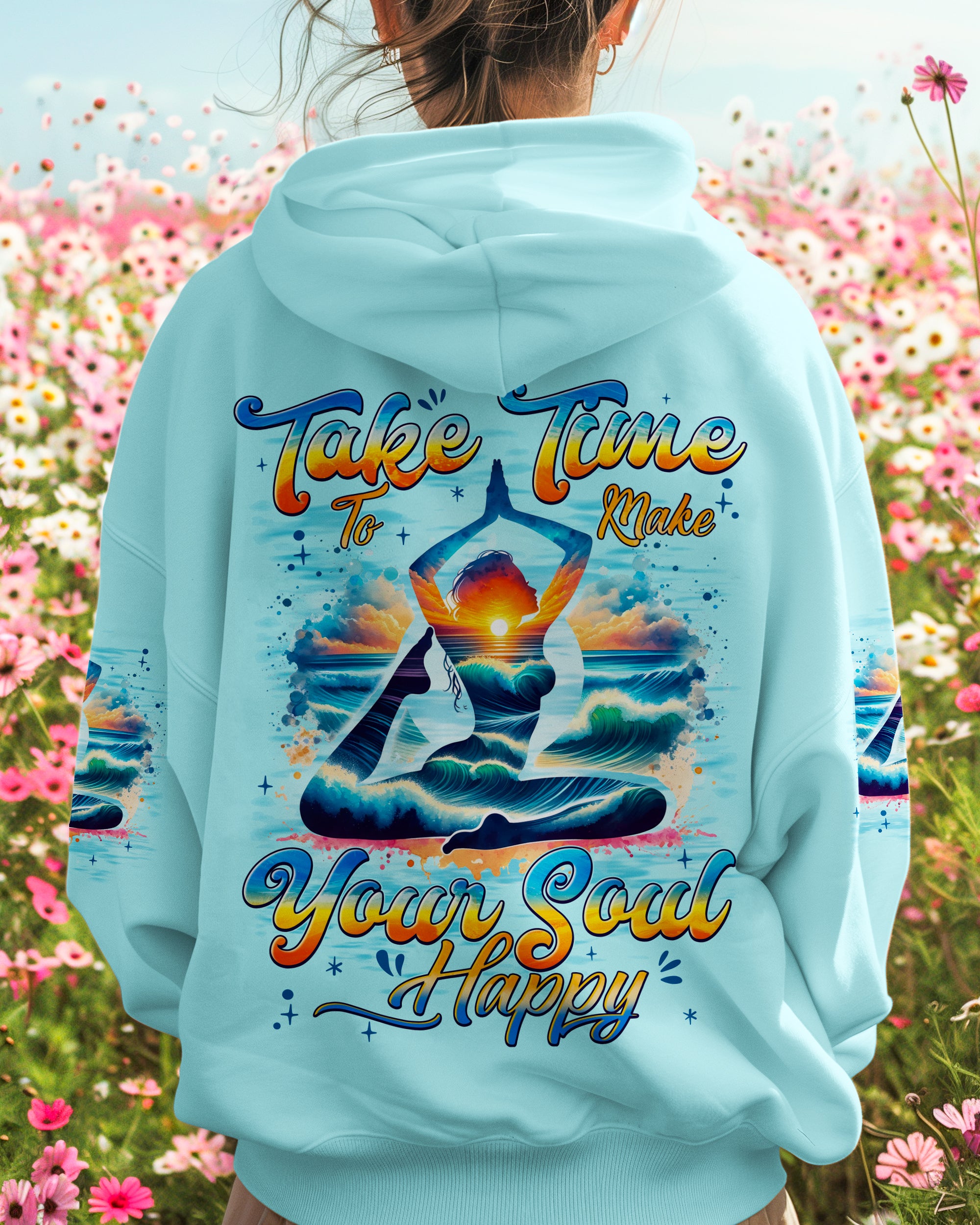 TAKE THE TIME TO MAKE YOUR SOUL HAPPY YOGA ALL OVER PRINT - TYQY2211243