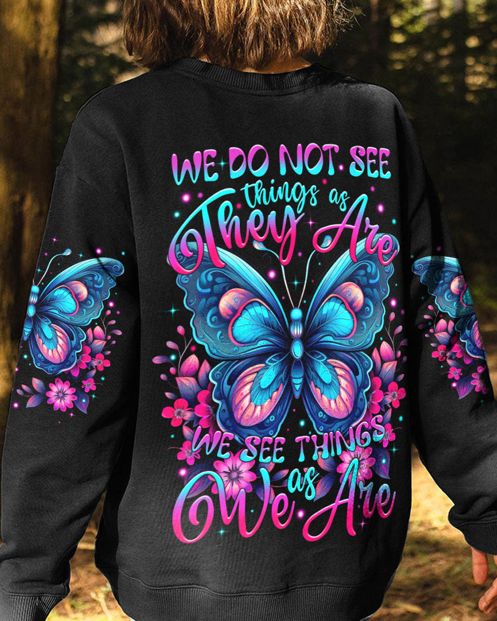WE SEE THINGS AS WE ARE BUTTERFLY ALL OVER PRINT - TYTM2808232