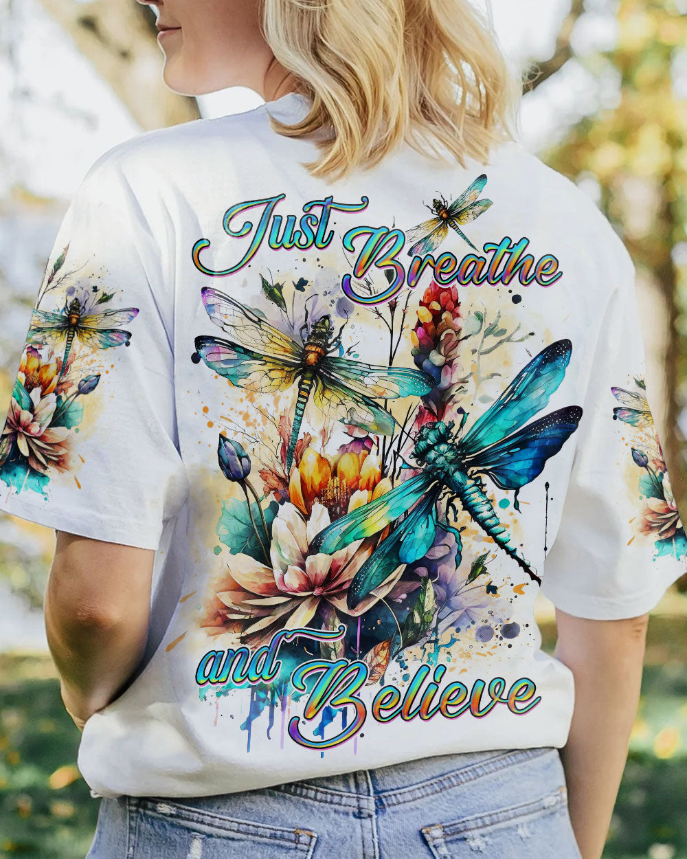 JUST BREATHE AND BELIEVE DRAGONFLY ALL OVER PRINT - YHDU0506232