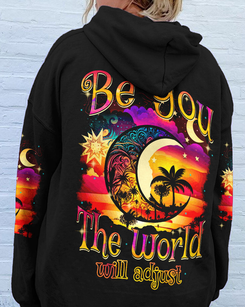 BE YOU THE WORLD WILL ADJUST ALL OVER PRINT - TYTM1703231