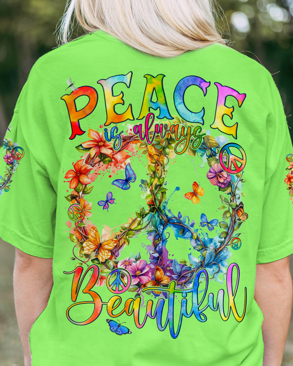 PEACE IS ALWAYS BEAUTIFUL ALL OVER PRINT - TYQY1605245