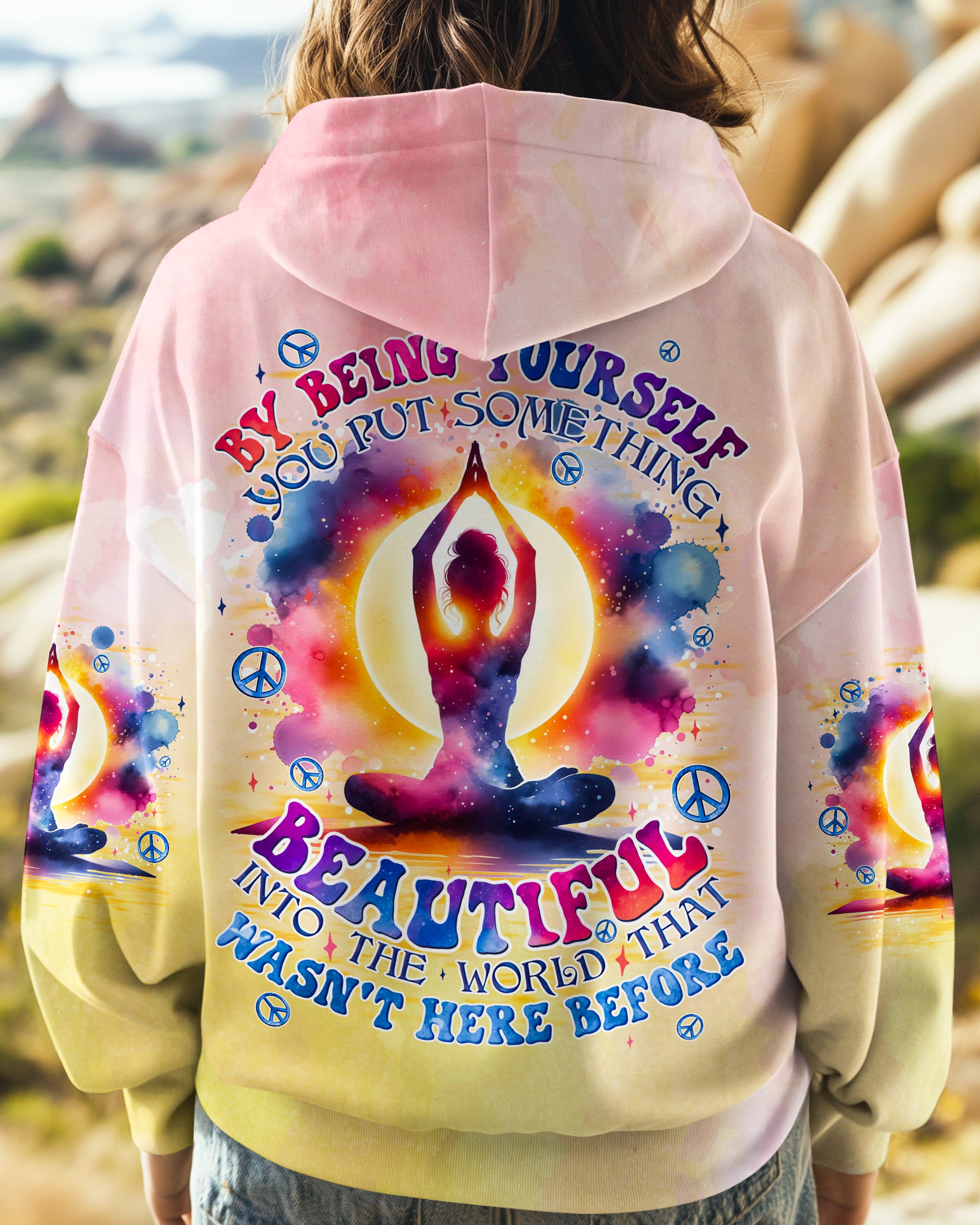 BY BEING YOURSELF YOU PUT SOMETHING BEAUTIFUL ALL OVER PRINT - TYQY2611244
