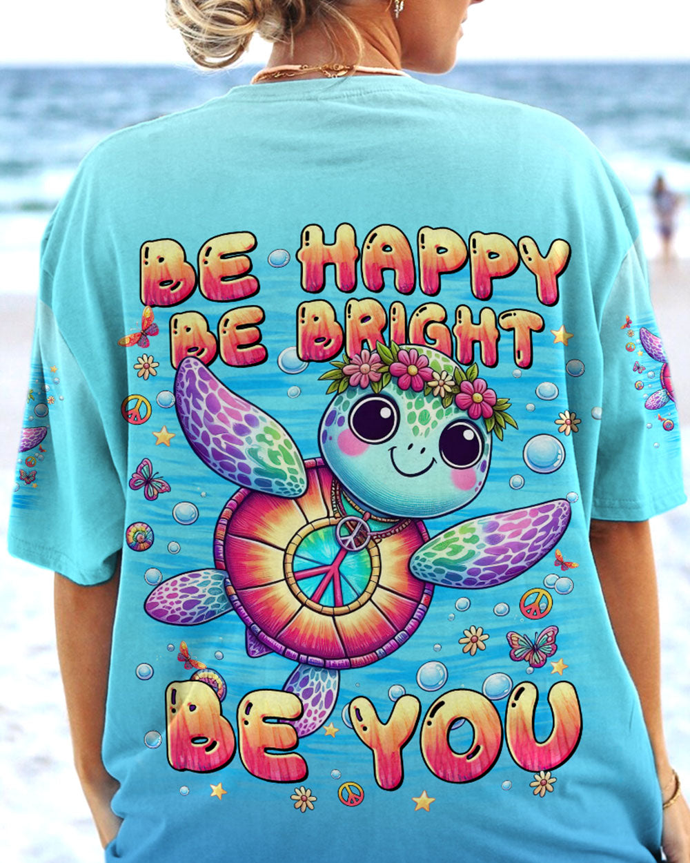 BE HAPPY BE BRIGHT BE YOU TURTLE ALL OVER PRINT - TYTM3105242