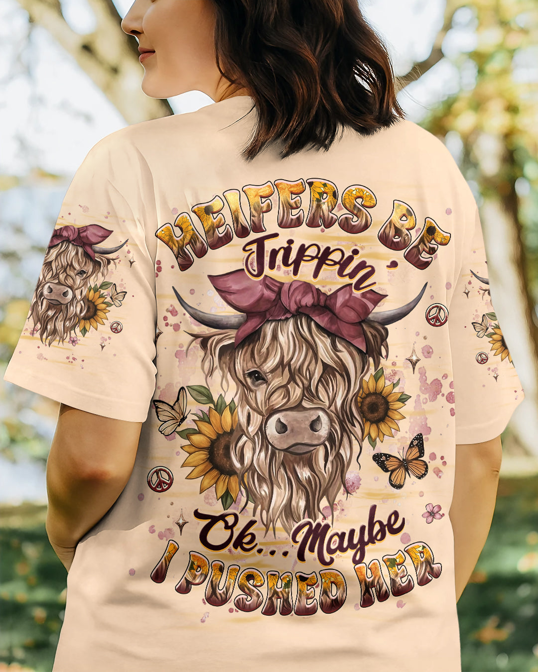 HEIFERS BE TRIPPIN' ALL OVER PRINT - YHHG2508251