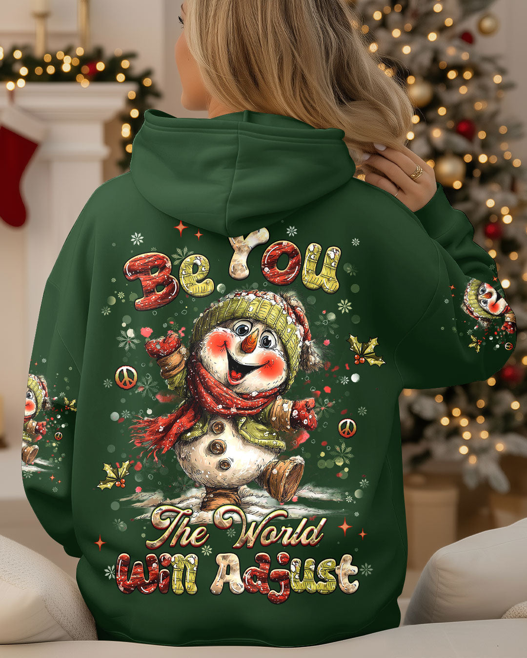 BE YOU THE WORLD WILL ADJUST CHRISTMAS ALL OVER PRINT - YHHG2710252