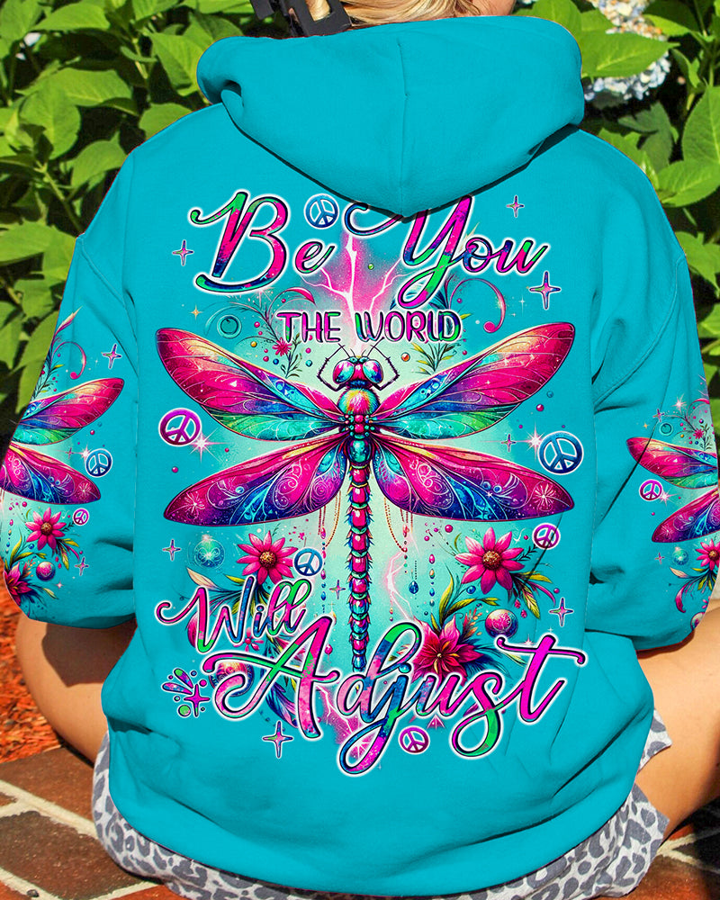 BE YOU THE WORLD WILL ADJUST DRAGONGLY ALL OVER PRINT - TYQY1812232