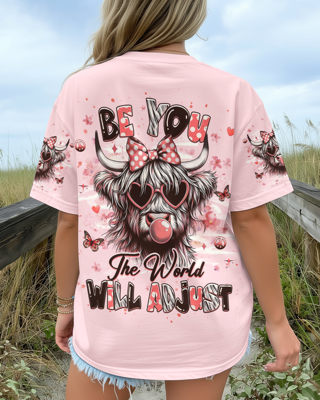BE YOU THE WORLD WILL ADJUST HEIFER ALL OVER PRINT - YHHG2711251