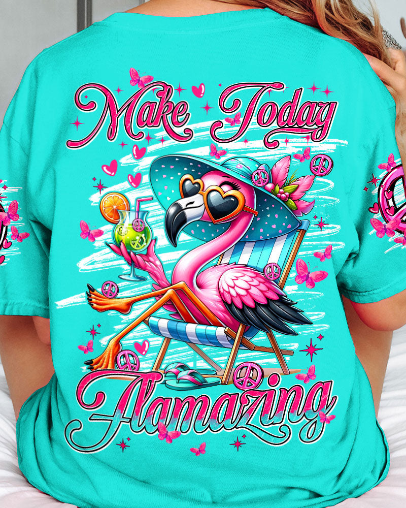 MAKE TODAY FLAMAZING ALL OVER PRINT - TY3003241
