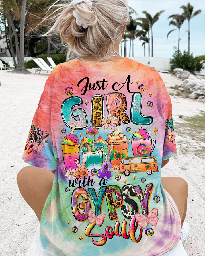 JUST A GIRL WITH A GYPSY SOUL TIE DYE ALL OVER PRINT - TLNZ0609231