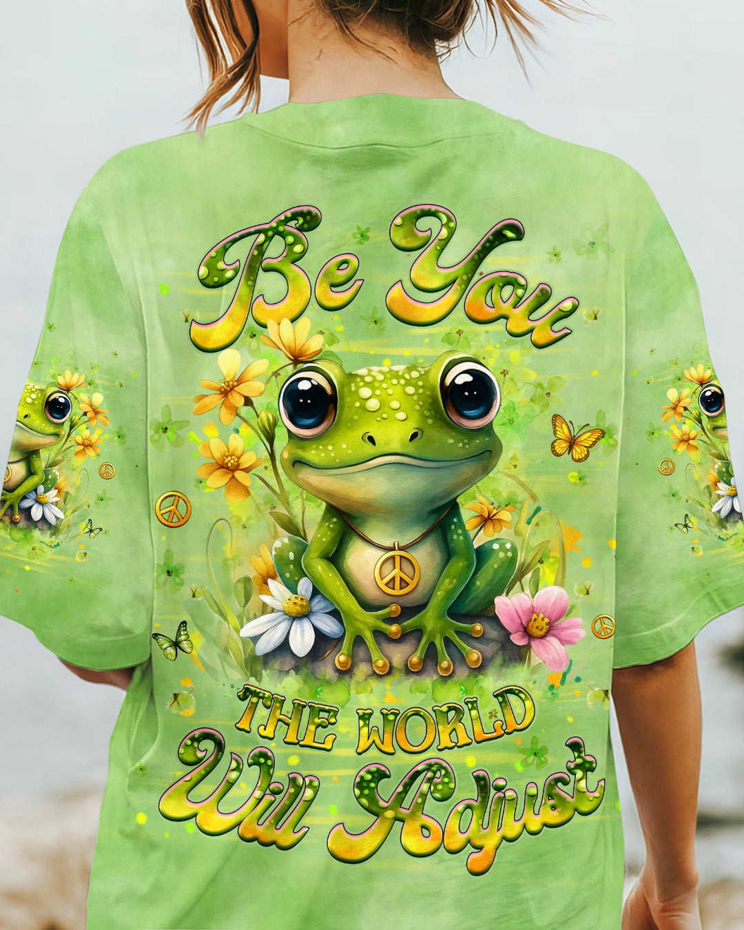 BE YOU THE WORLD WILL ADJUST FROG ALL OVER PRINT - YHHG0810251