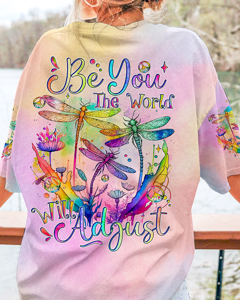 BE YOU THE WORLD WILL ADJUST DRAGONFLIES ALL OVER PRINT - TYQY2911232