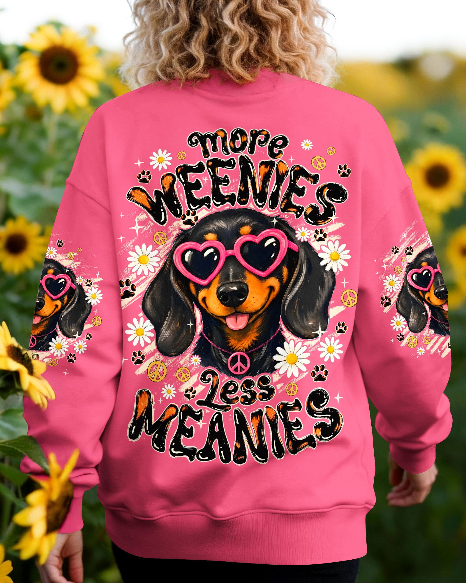 MORE WEENIES LESS MEANIES DOG ALL OVER PRINT - TYQY1905262
