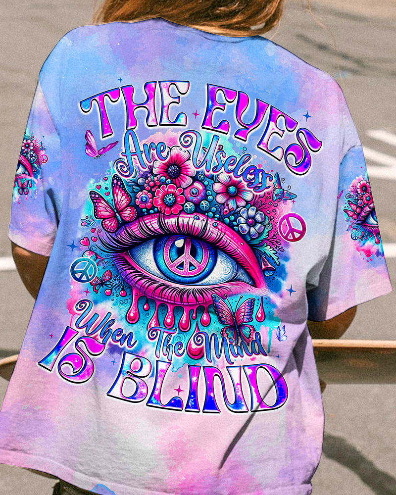 THE EYE ARE USELESS WHEN THE MIND IS BLIND ALL OVER PRINT - TYQY0801248