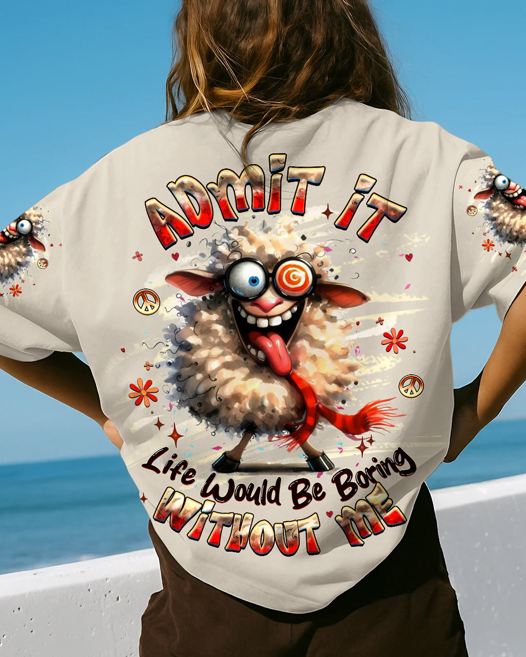 LIFE WOULD BE BORING WITHOUT ME ALL OVER PRINT - YHHG2309254
