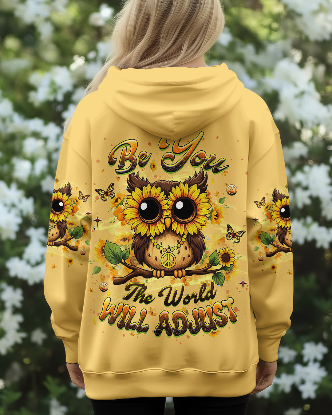 BE YOU THE WORLD WILL ADJUST OWL ALL OVER PRINT - YHHG0212251