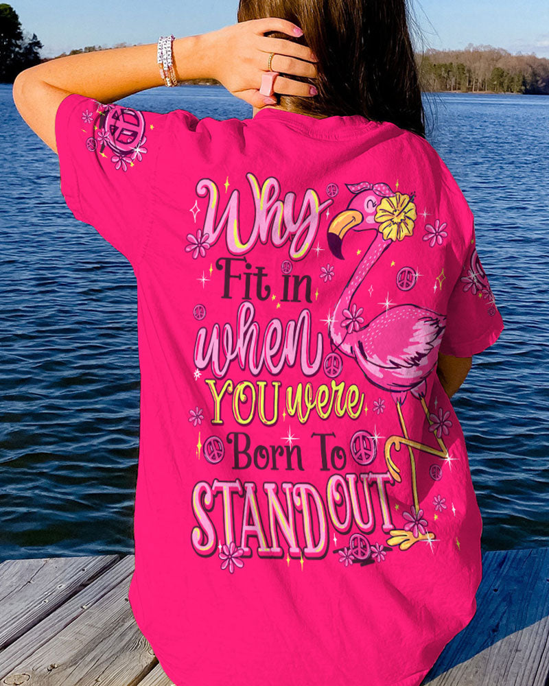 BORN TO STAND OUT FLAMINGO ALL OVER PRINT - TYTM1306233