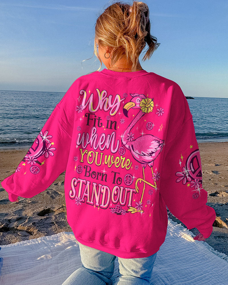 BORN TO STAND OUT FLAMINGO ALL OVER PRINT - TYTM1306233