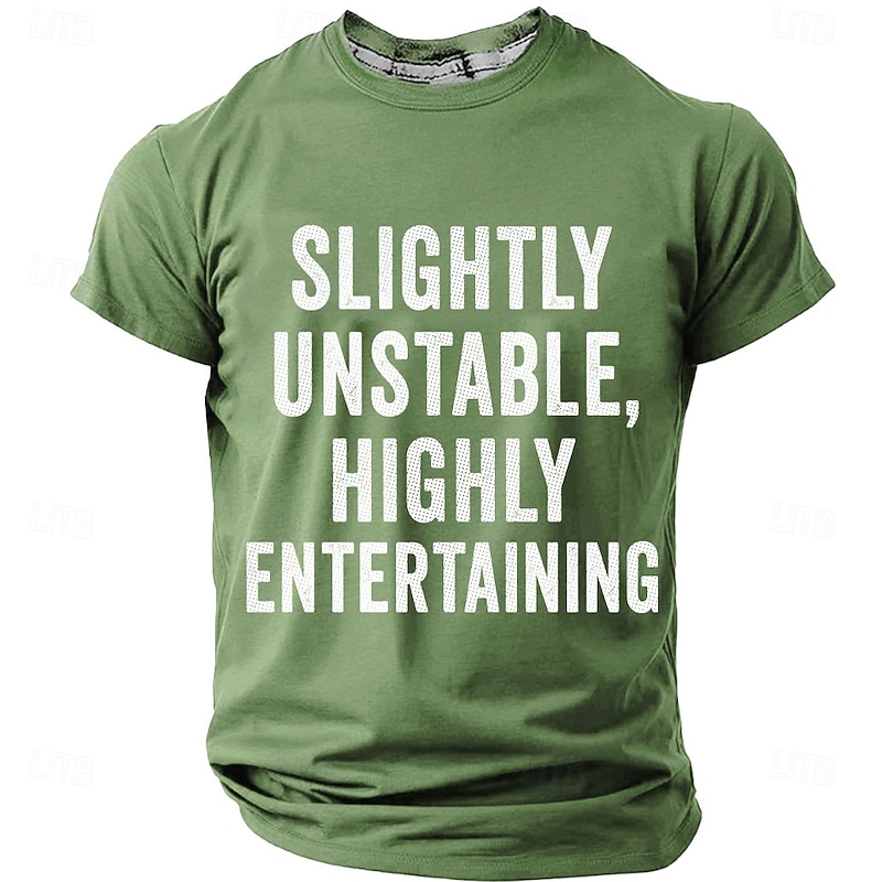 Men's Slightly Unstable Highly Entertaining Slogan Letters Funny Sarcastic Meme Vintage Streetwear T Shirt Graphic Slim Muscle Fit Daily Casual Bar Party Designer Clothing Apparel S M L XL XXL XXXL #12225957