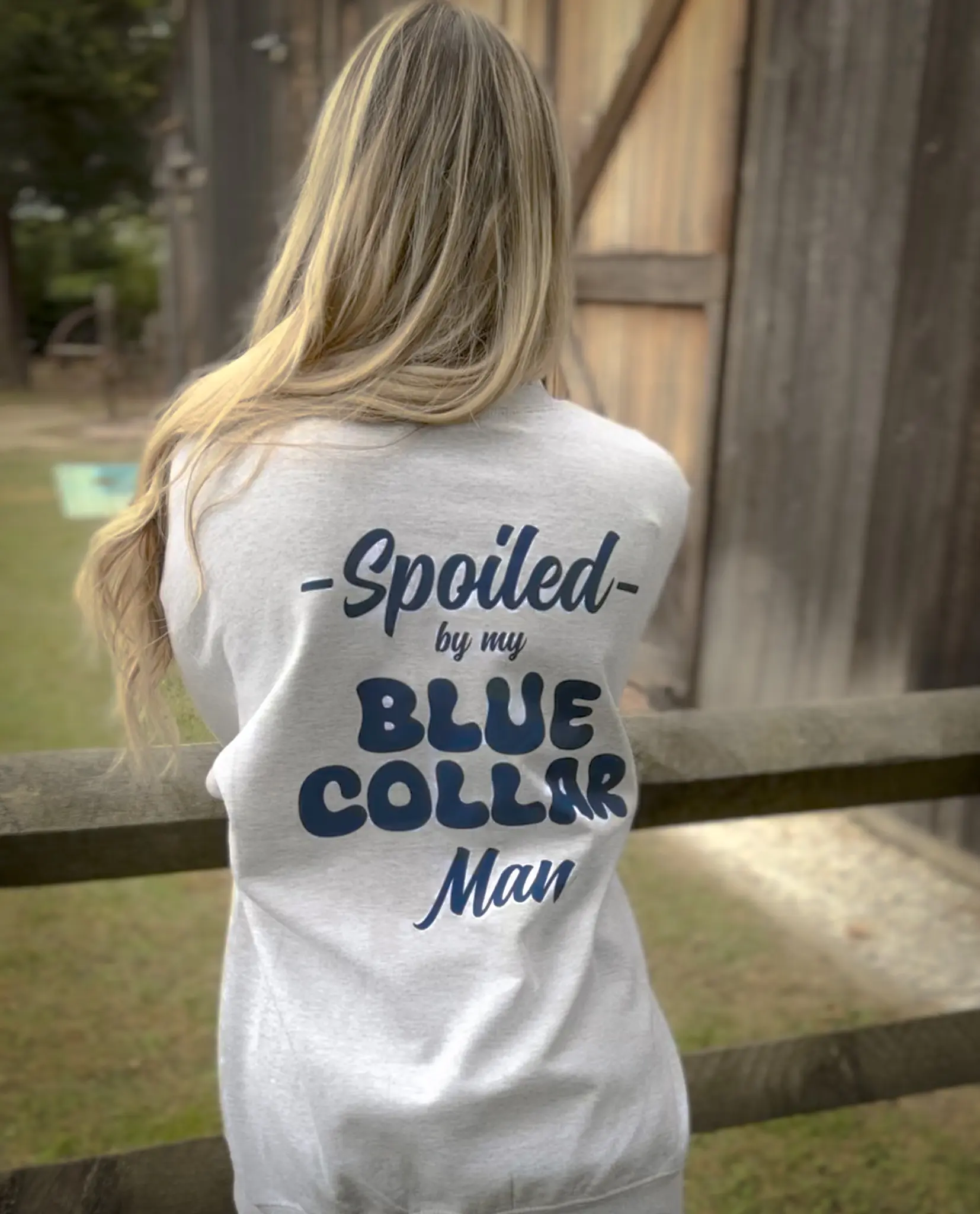 Spoiled By My Blue Collar Man Sweatshirt - Classic Unisex Crewneck 