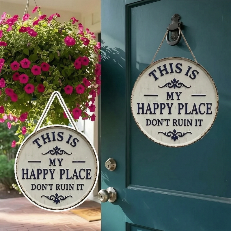“This Is My Happy Place” Door Sign