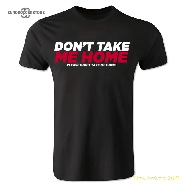 Dont Take Me Home - Poland T-Shirt (Black)-Vantage Point Soccer
