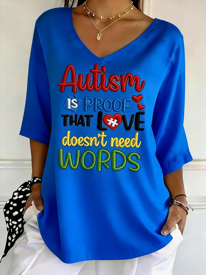 Women's Autism Is Proof That Love Doesn't Need Words Embroidered V-Neck T-Shirt