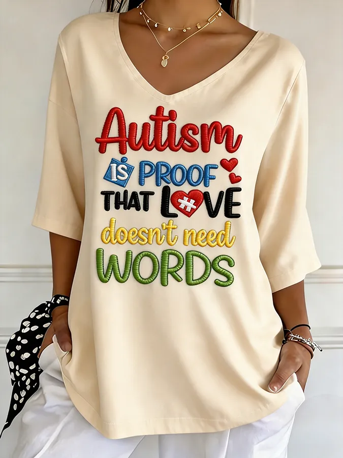 Women's Autism Is Proof That Love Doesn't Need Words Embroidered V-Neck T-Shirt