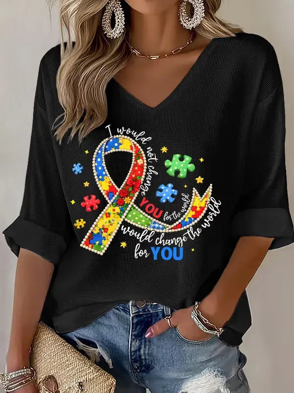 Women's I Wouldn Not Change You For The World Would Change The Would For You Autism Awareness Print Top
