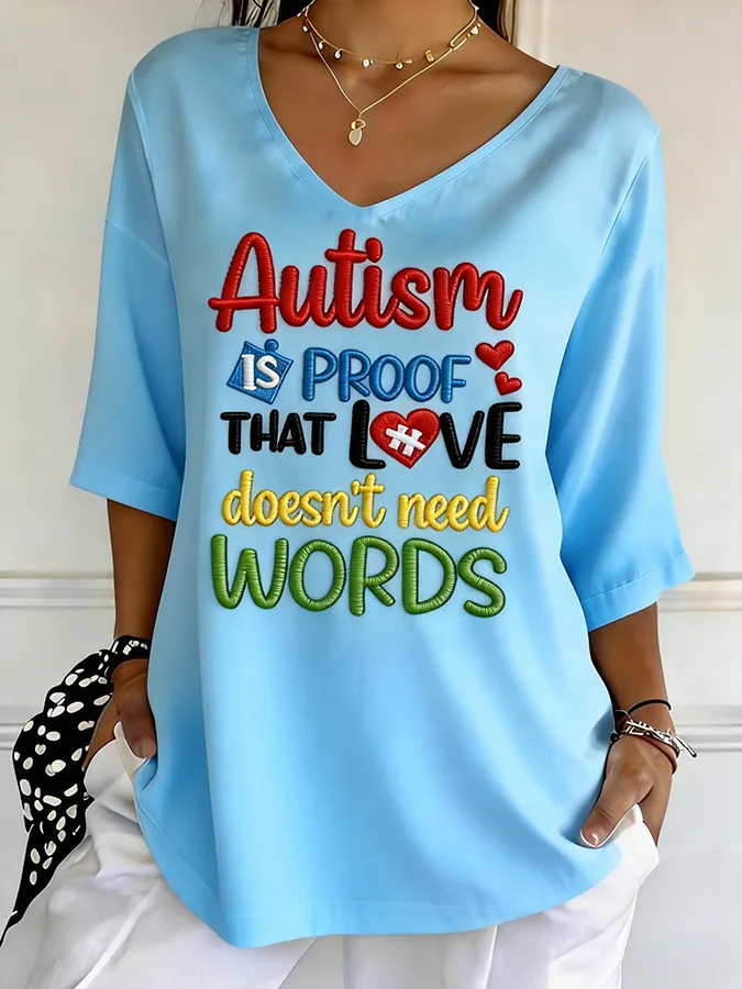 Women's Autism Is Proof That Love Doesn't Need Words Embroidered V-Neck T-Shirt