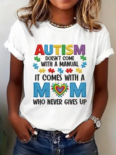 Women's Autism Doesn't Come With A Manual It Comes With A Mom Who Doesn't Give Up Print Top