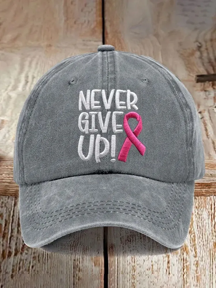 Never Give Up Pink Ribbon Breast Cancer Awareness Print Baseball Cap