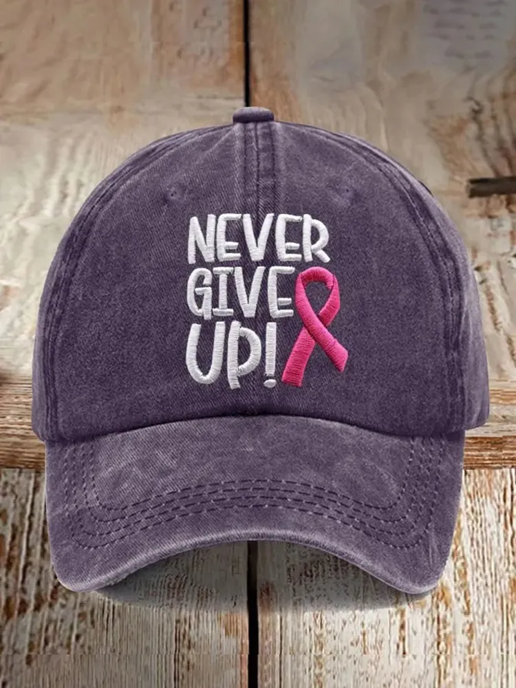 Never Give Up Pink Ribbon Breast Cancer Awareness Print Baseball Cap