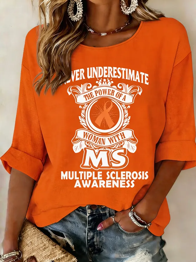 Women's Never Underestimate The Power Of A Woman With MS Tie-Dye T-Shirt