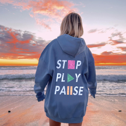 Stop Play Pause Print Casual Hoodie