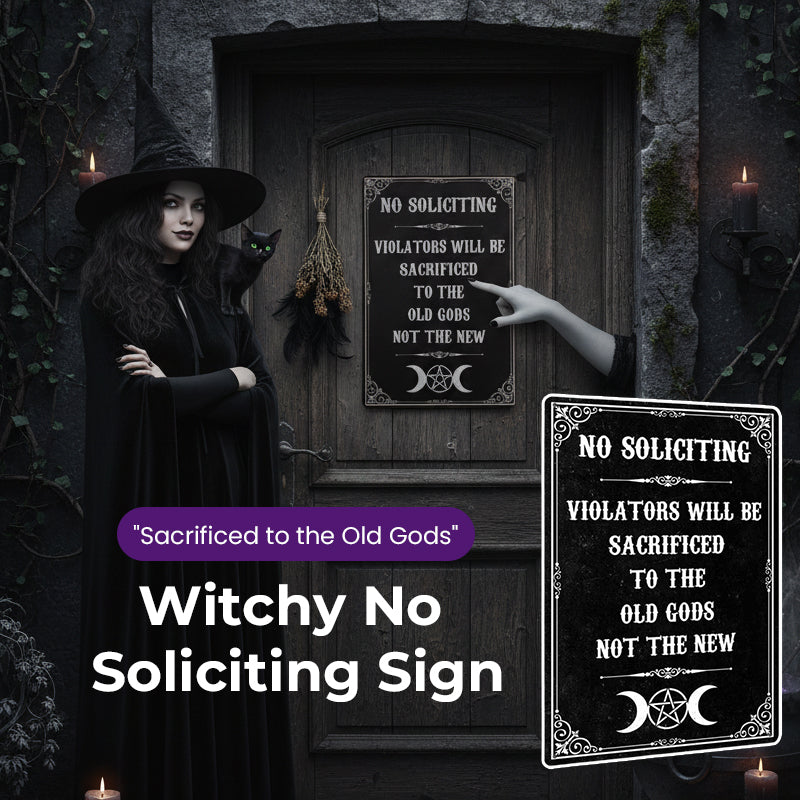 "Sacrificed to the Old Gods" Witchy No Soliciting Sign